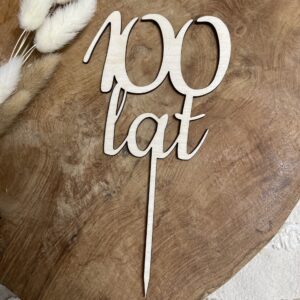 Topper drewniany na tort STO LAT 13 cm