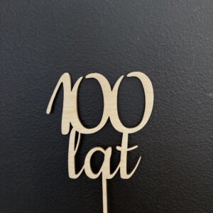 Topper drewniany na tort STO LAT 13 cm