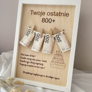 PREZENT URODZINOWA RAMKA, TABLICZKA NA PIENIĄDZE, OSTATNIE 800+