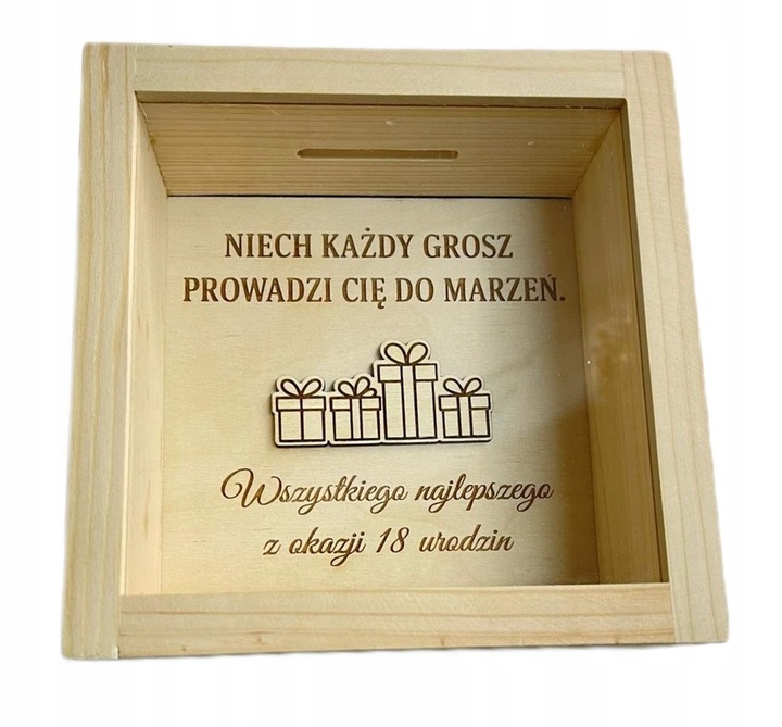 Drewniana skarbonka prezent na 18 urodziny